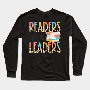 Readers Are Leaders  Leopard Book  Back To School Long Sleeve T-Shirt